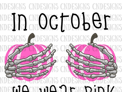 In October We Wear Pink PNG | Skeleton hand boobs png app branding design graphic design illustration logo typography ui ux vector