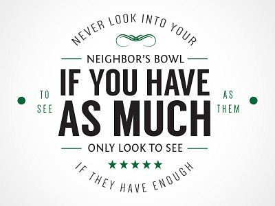 Your Neighbor's Bowl digital art knowledge quote