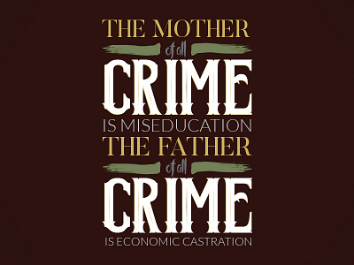 The Source of Crime crime education graphic design quote typography