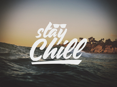 Stay Chill chill cool graphic design stay stay chill sun glasses typography