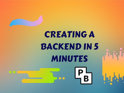 How Can You Create A Backend In Few Minutes Using PocketBase