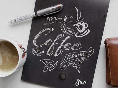 It's time for a coffee break break time coffee custom lettering hand lettering hello siontypography time typography