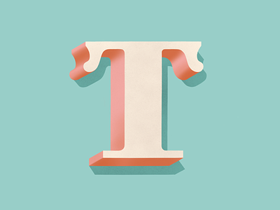 T 36 days of type design dimensional type drop cap hand lettering lettering typography