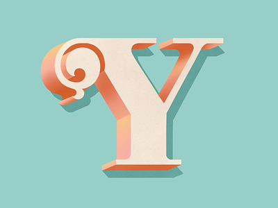 Y 36 days of type design dimensional type drop cap hand lettering lettering typography