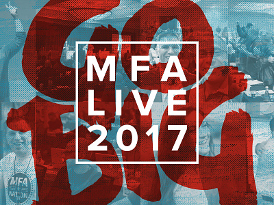 MFA Live 2017 brand design event go big live mfa red