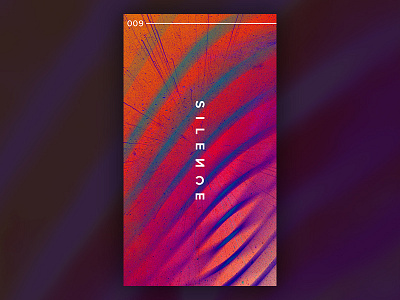 009 : Silence abstract adobe blue colors dailychallenge design designchallenge gradient graphic design orange pink red silence text