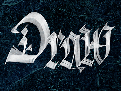 Draw Dribbble Doodle blackletter brush calligraphy calligraphy gothic ink photoshop
