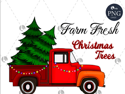 Farm Fresh Christmas Trees PNG, File file for sublimation