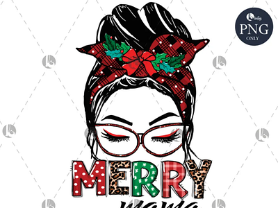 Merry Mama PNG, file for sublimation, Messy Bun