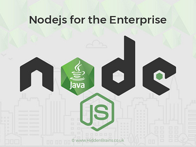 Nodejs For The Enterprise