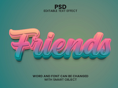 Friends editable 3d text effect type typeface