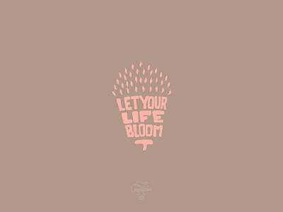 Let The Life Bloom