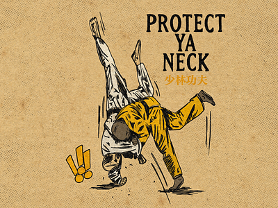 Protect Ya Neck blk market comic design drawing graphic design halftone illustration illustrator poster poster design procreate protect ya neck texture true grit texture supply typography wu tang wu tang clan yellow