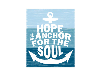 Hope is an Anchor for the Soul anchor feed my starving children fmsc hope illustration shirt