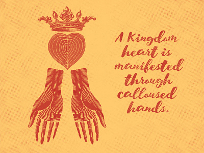 Kingdom Heart (revised) crown hands heart quote woodcut