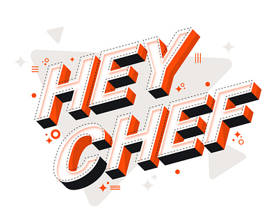 'Hey Chef!' Typography branding graphic design typography