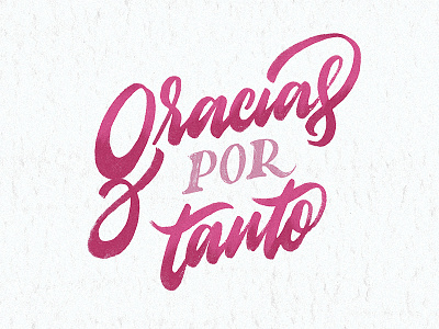 Gracias por tanto - Lettering