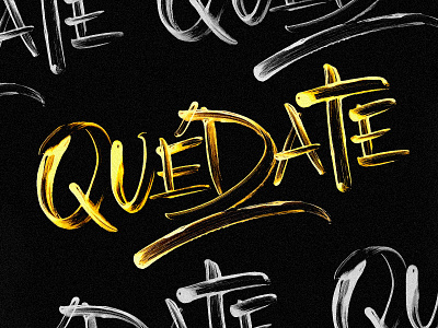 ¡Quédate Bebe! brushpen calligraphy details lettering quedate textures yellow