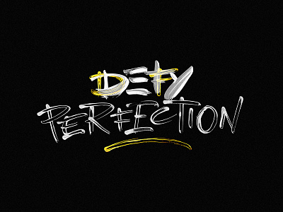 Defy Perfection