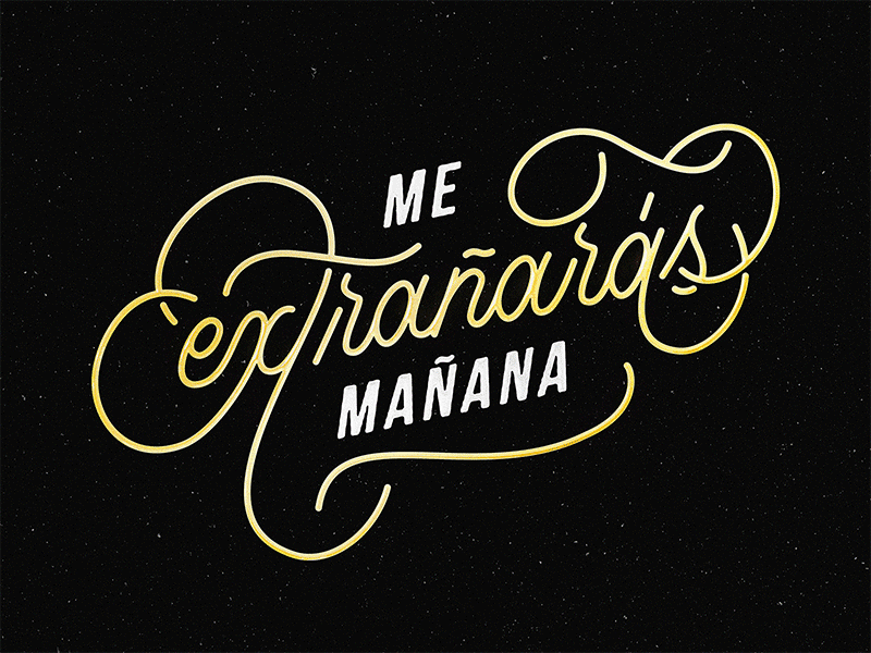 Alternate Version - Me Extrañarás Mañana calligraphy details lettering procreate textures