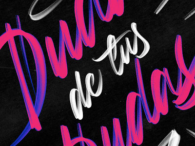 Duda de tus dudas - WIP calligraphy details lettering procreate textures