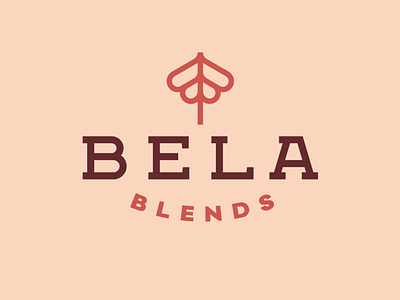 Bela Blends Tea Brand artisan blend brand branding coffee cultive farming flower grow handcraft house shop tea
