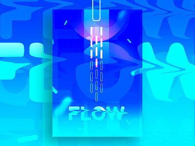 Flow art color creative flow graphic illustration inspiration poster a day poster collection poster design rubynguyenart ui
