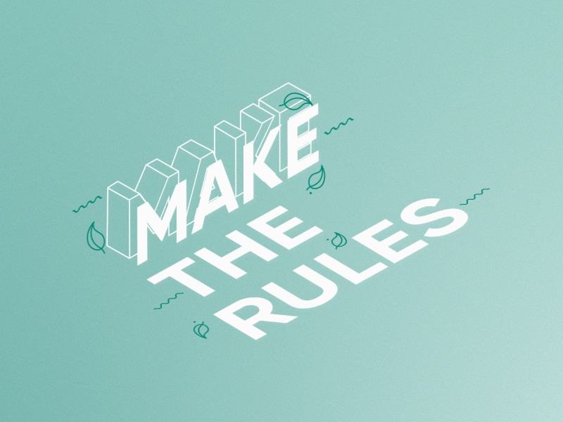 Make the Rules animated animated text animated type animation animation 2d animation 3d animation after effects design isometric animation isometric text kinetic text kinetic type kinetic typography make the rules