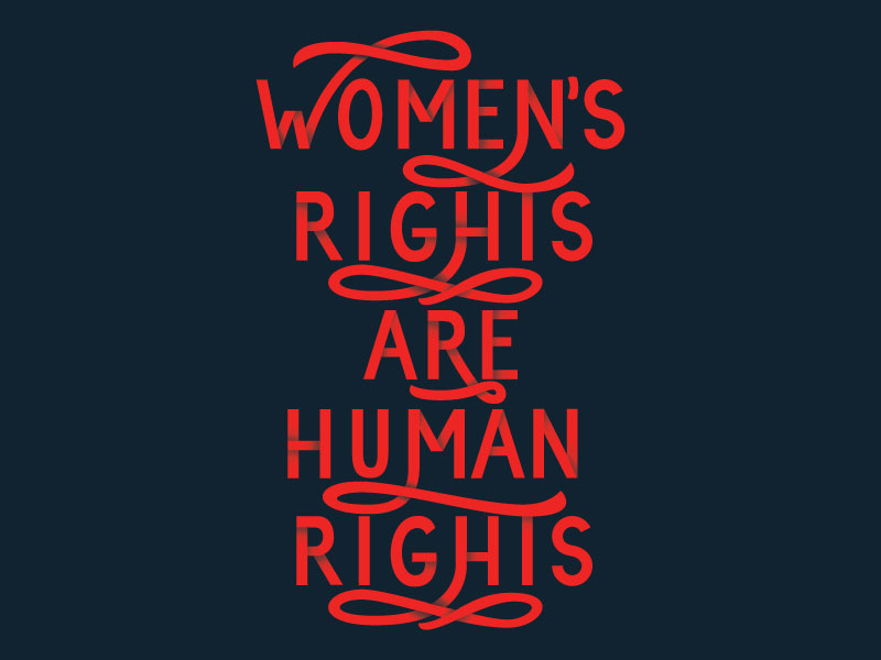 Women's Rights Are Human Rights By Rayane Alvim On Dribbble