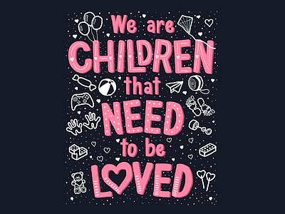 We Are Children beautiful trauma digital lettering hand lettering lettering photoshop pink what about us