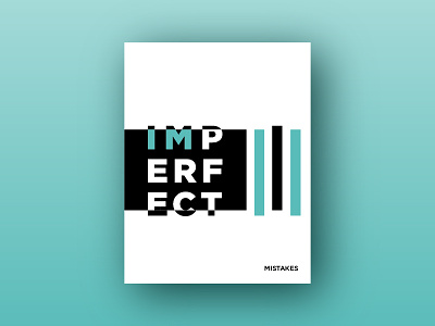I'm Perfect imperfect poster design type