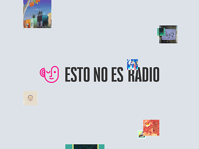 Esto no es radio: Brand Exploration art direction audio brand identity branding design logo podcast radio