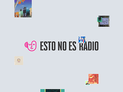 Esto no es radio: Brand Exploration