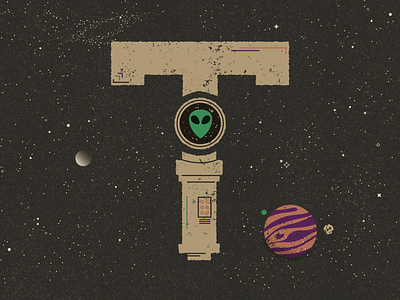 T for Telescope - 36 Days of Type 36 days of type alien distressed galaxy grunge illustration lettering planets space telescope terrestrial texture textured truegrittexturesupply typography ufo vector