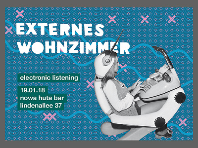 EXTERNES WOHNZIMMER - Flyer electronic flyer music pattern retrofuturism