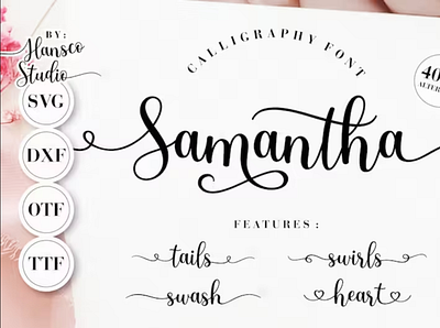 Samantha Calligraphy Font, Cursive Font | SVG, DXF, OTF, ttf app branding design graphic design illustration logo typography ui ux vector