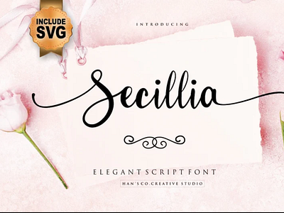 Secillia Font, Script Cursive Font | SVG, DXF, OTF, ttf