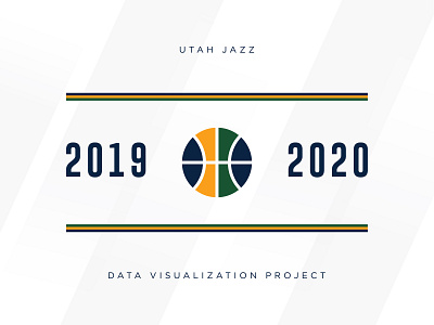 Utah Jazz Data Visualization Project 2019 - 2020 Season basketball data visuals illustrations nba stats take note utah jazz