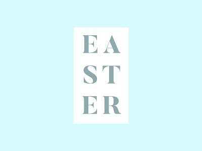 Easter Artwork for 2017 // My Design. adam adammcknight blue church churchdesign easter mcknight negativespace serif spring whitespace