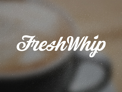 FreshWhip blur brand coffee coffeeshop fresh identity logo mark photography script texture whip