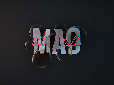 Mad but Chill 3d animation art direction c4d cinema4d design digital lettering motion motion graphics render type