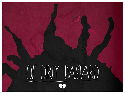 Ol' Dirty Bastard - Movie Poster Concept concept movie poster odb ol dirty bastard poster texture vector wu-tang wu-tang clan wutang