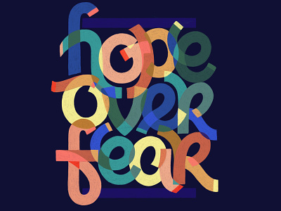 Hope over Fear, Biden Harris 2020 2020election bidenharris design hand drawn illustration joebiden lettering lettering art procreate typography