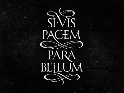 si vis pacem para bellum black3angle calligraphy hahdlettering illustration lettering romancapitals typo typography vector каллиграфия леттеринг