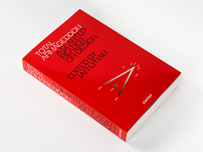 TOTAL ARMAGEDDON—A Slanted Reader on Design design essay graphic design slanted typography