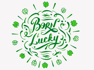 Lucky born lucky clover green lettering luck lucky st patrick type