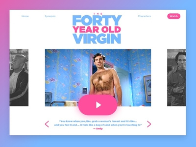 The 40 Year Old Virgin
