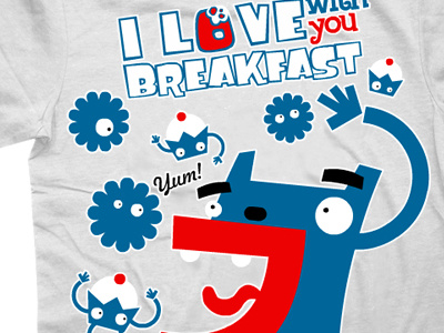 I love breakfast with you tshirt design vector illustration