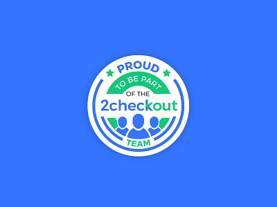 Proud to Be Part of the 2Checkout Team Badge design icon icon design illustration vector