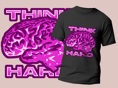 Tshirt Design "Think Hard" design tshirt